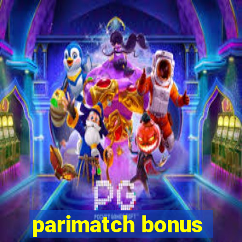 parimatch bonus